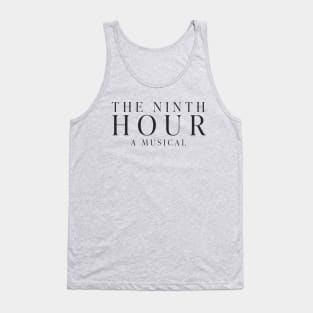 The Ninth Hour: A Musical Tank Top